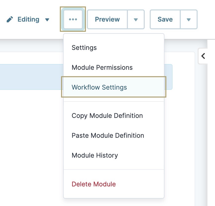 A static image displaying how to access the Module Editor Workflow Settings.