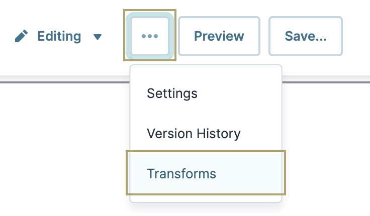 A static image displaying how to access the Transforms modal.