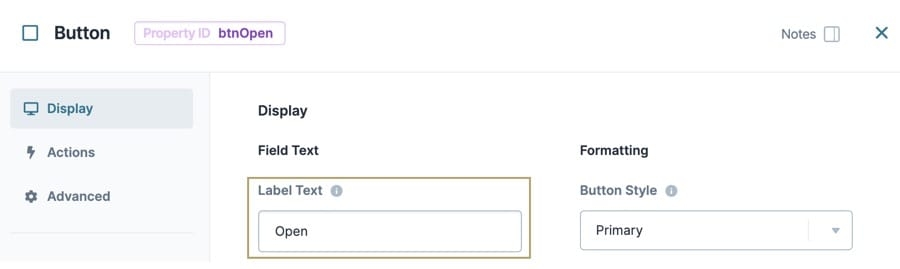 A static image displaying the Button configuration page, the Property ID is set to btnOpen, and the Label Text field reads "Open".