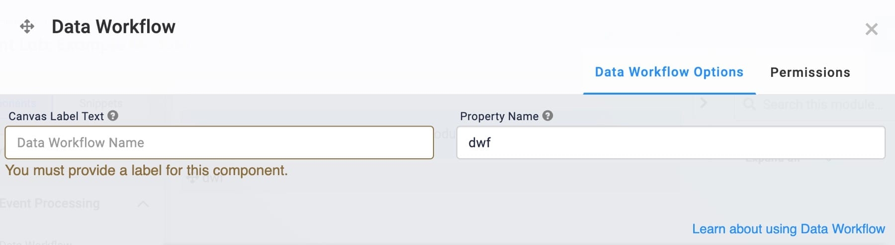 A static image displaying the Data Workflow component's configuration window General settings.